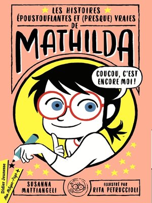 cover image of Les Histoires époustouflantes et (presque) vraies de Mathilda